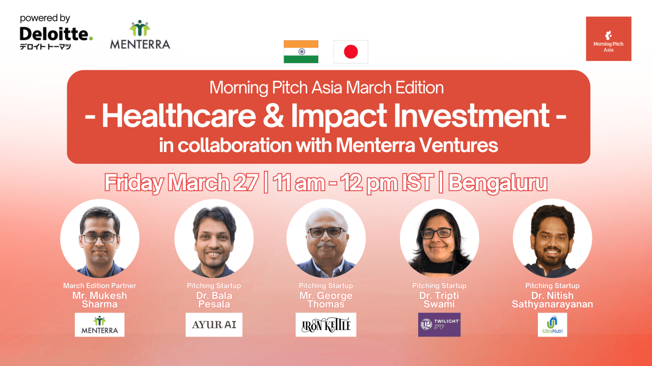 Morning Pitch Asia @ India – March Edition : Healthcare & Impact Investment Poster